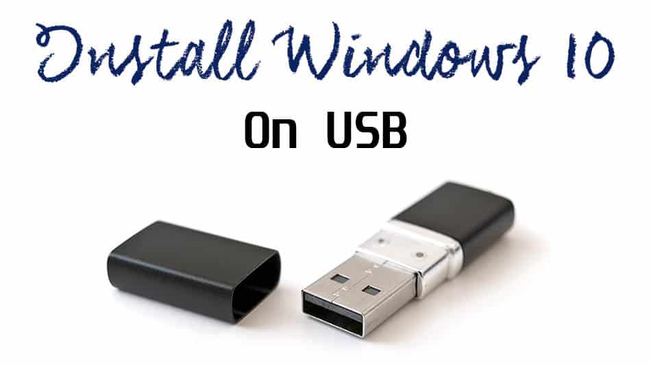 How to put Windows 10 on USB.