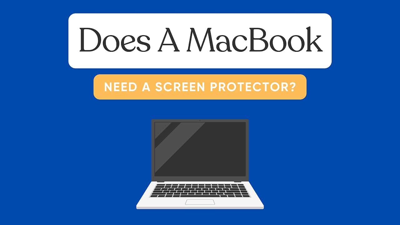 MacBook with needing a screen protector text.