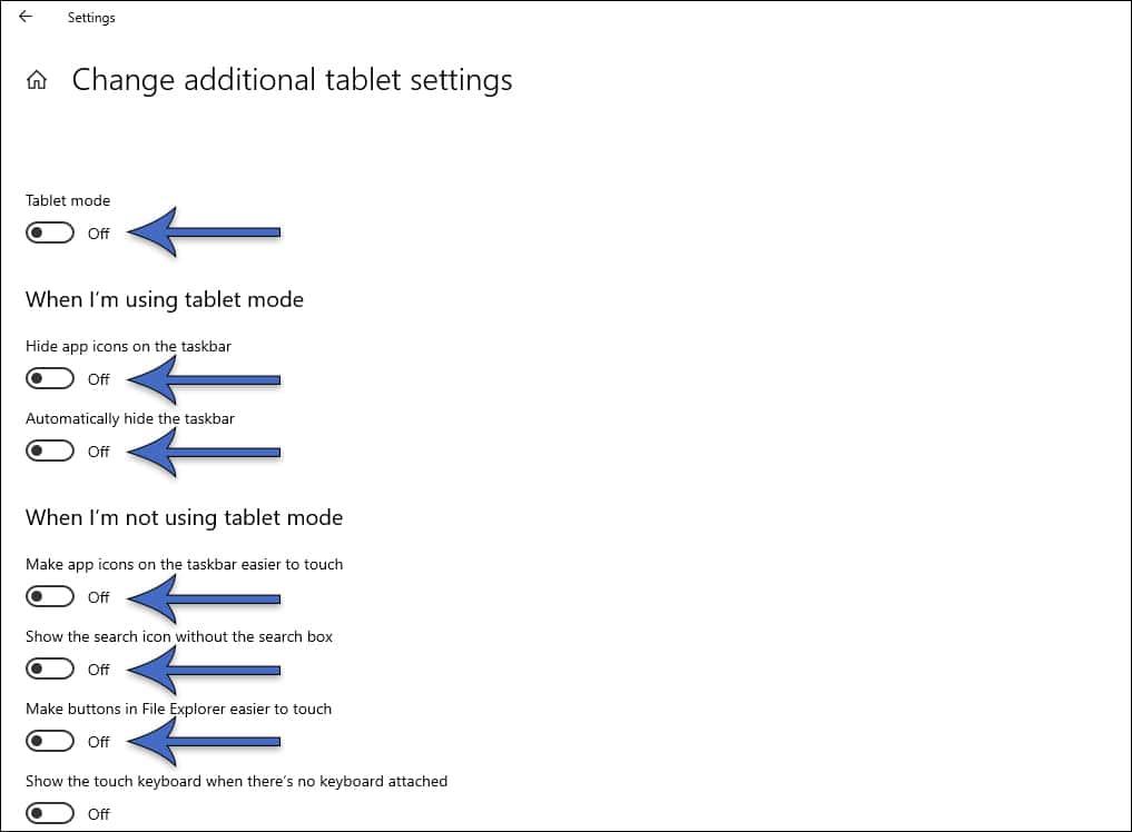 Additional Tablet Mode Settings to turn off to prevent Windows from changing desktop.