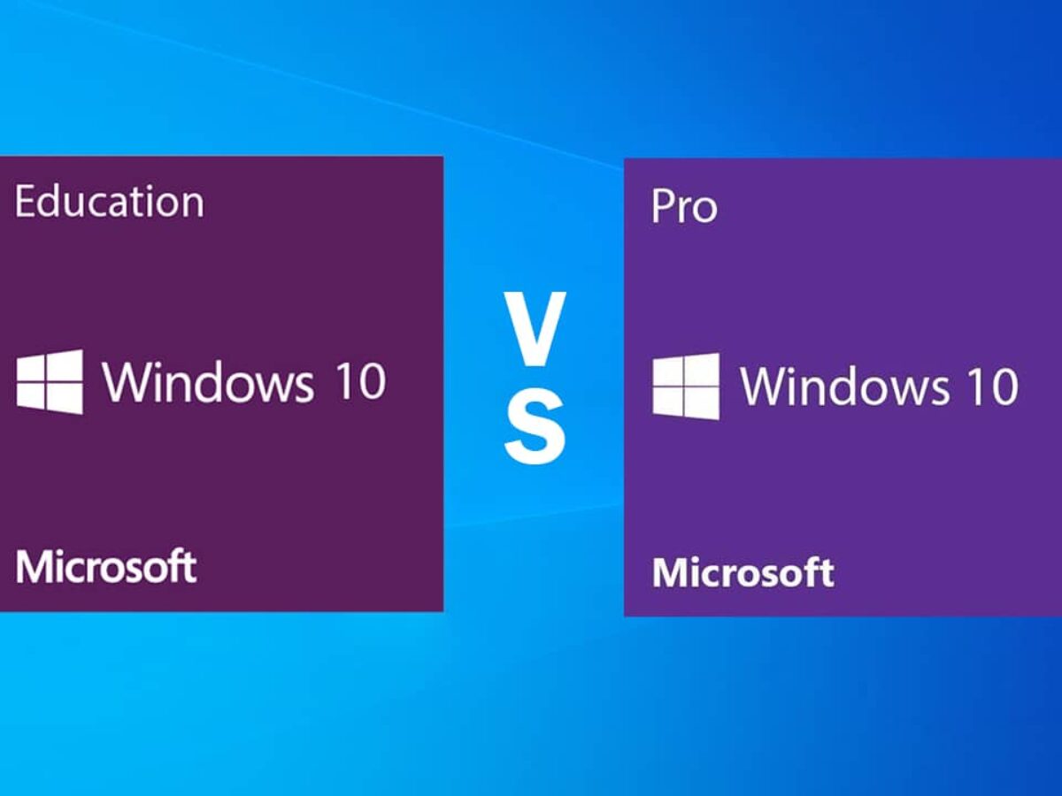 What are the Differences between Windows 10 Education vs Pro? – RoyalCDKeys