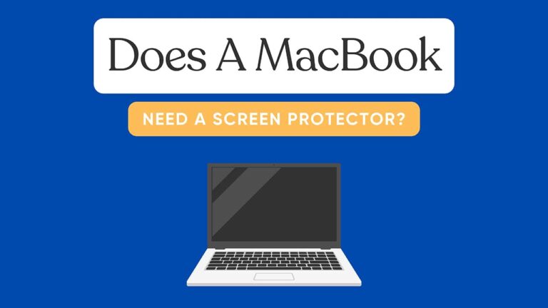 An image of a MacBook and the question as to whether screen protectors are needed.